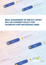 BEUC assessment of Meta’s latest pay-or-consent policy for Facebook and Instagram users